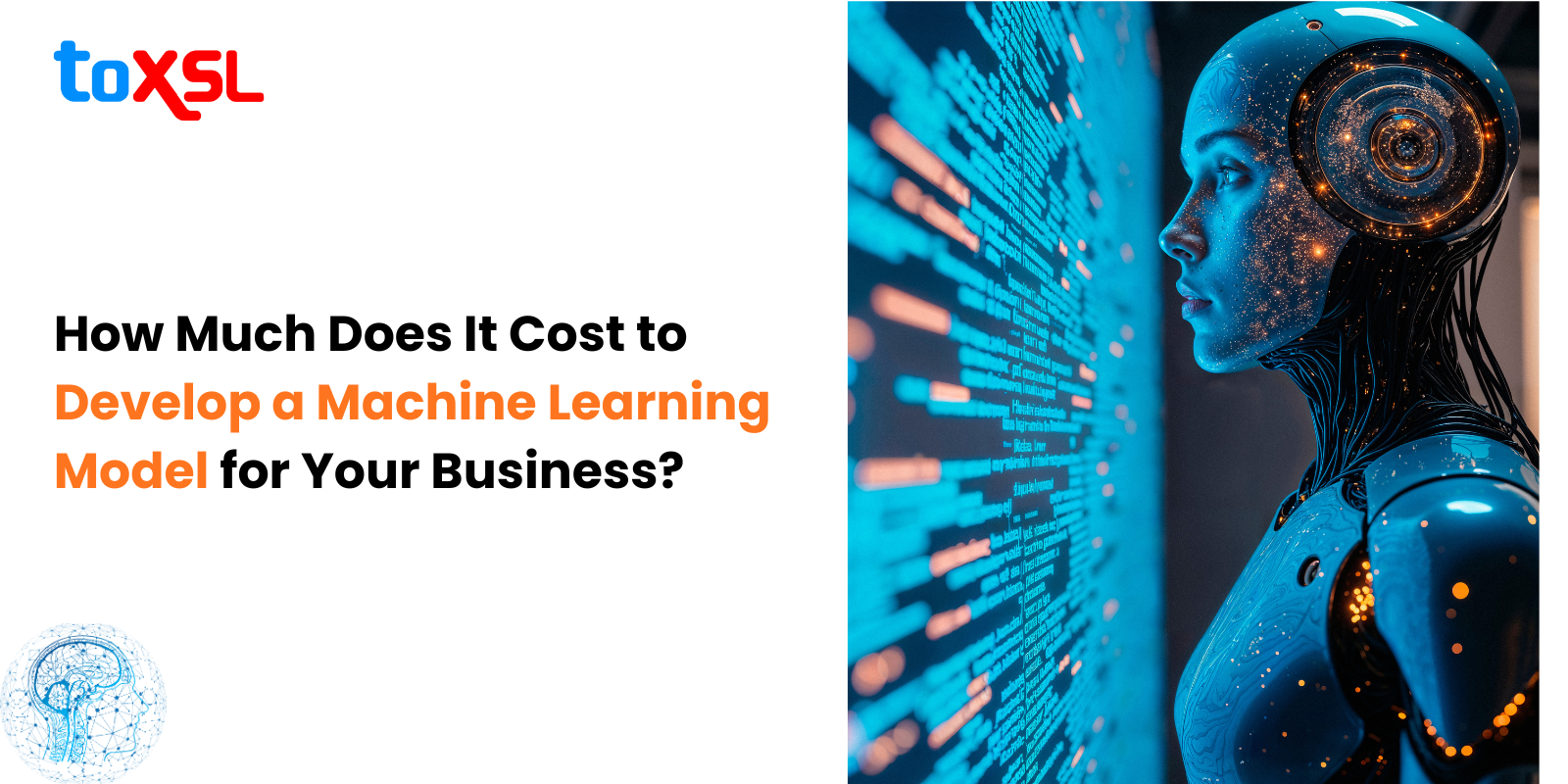 How Much Does It Cost to Develop a Machine Learning Model for Your Business?